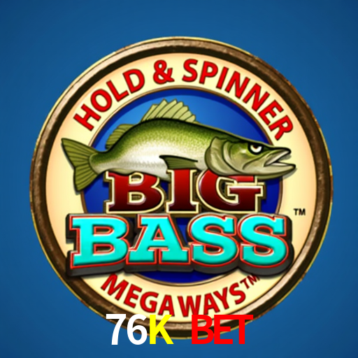Slot Games 76K Bet